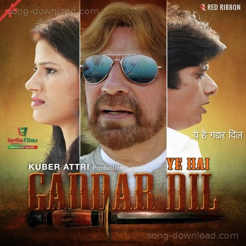 Ye Hai Gaddar Dil Kuber Attri MP3 Download